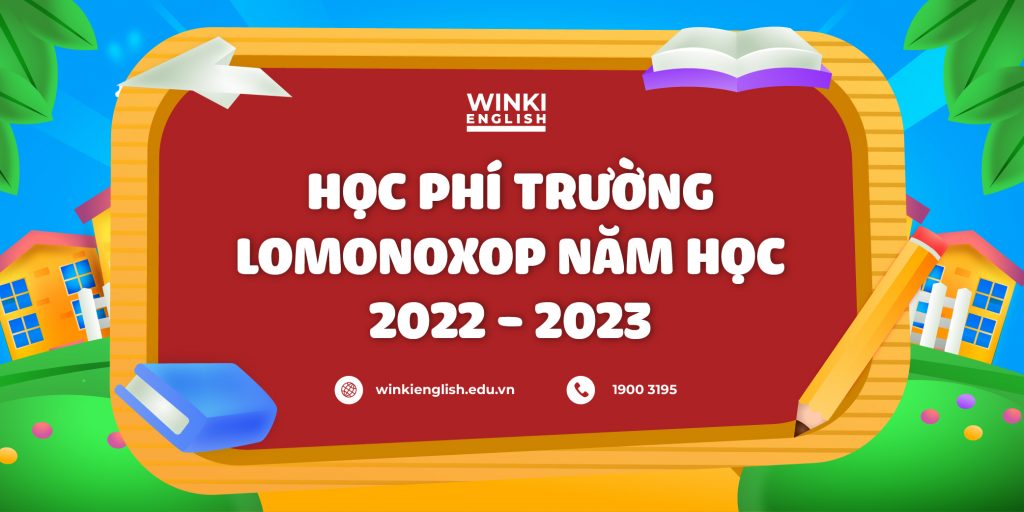 Học phí trường Lomonoxop